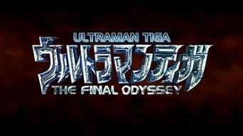 #2 Ultraman Tiga: The Final Odyssey