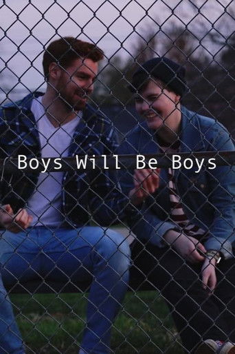 Boys Will Be Boys