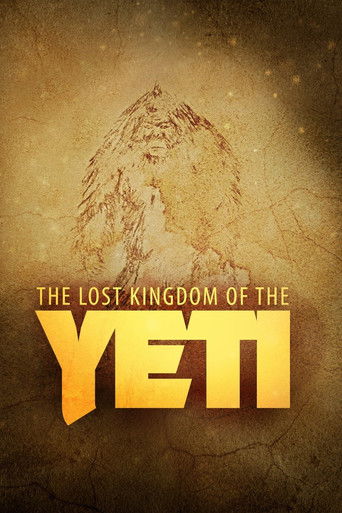 The Lost Kingdom of the Yeti (2018)
