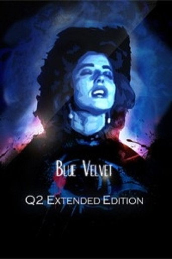 Poster for Blue Velvet: Q2 Extended Edition