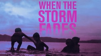 When The Storm Fades (2018)