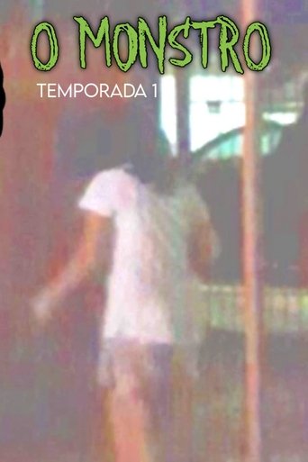 O Monstro: Season 1