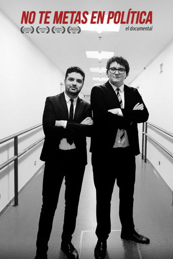 No te metas en pol&iacute;tica: el documental (2019)