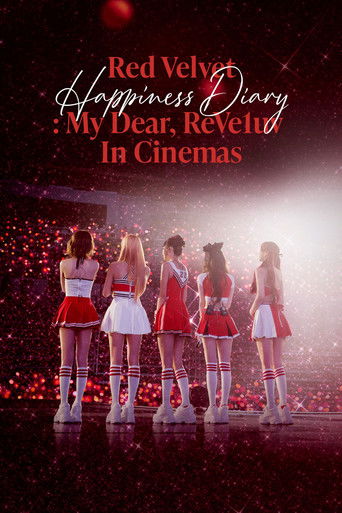 Red Velvet Happiness Diary: My Dear, ReVe1uv in Cinemas (2025)