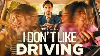 I Dont Like Driving (2022)