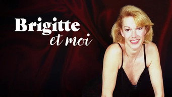 Brigitte and I (2007)