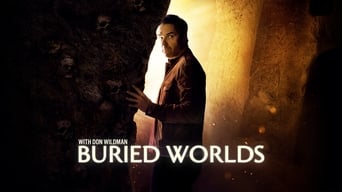 Buried Worlds with Don Wildman (2020- )