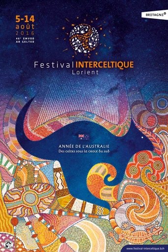 Festival Interceltique de Lorient - Le Grand Spectacle (2016)
