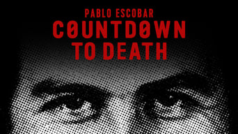 Pablo Escobar: Countdown to Death (2017)