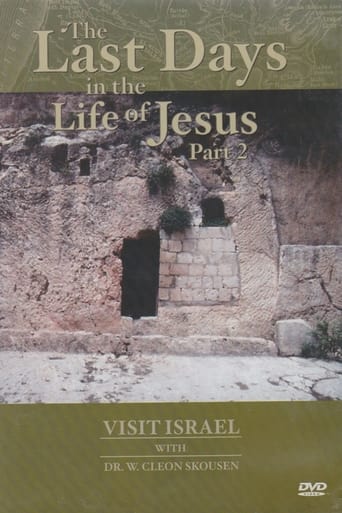 Poster of Visit israel with Dr. W. Cleon Skousen - The Last Days in the Life of Jesus (Part 2)