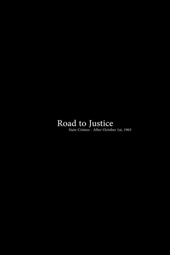 Road to Justice - State Crimes After Oct 1st, 1965 (2017)