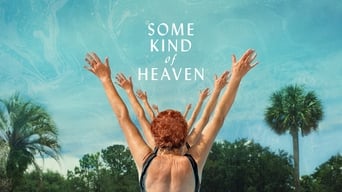 Some Kind of Heaven (2020)