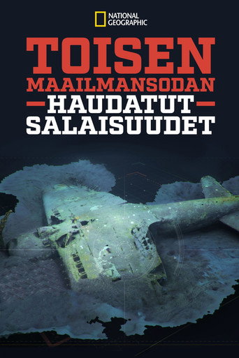 Toisen maailmansodan haudatut salaisuudet