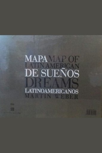 Map of Latin American Dreams (2020)