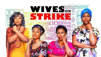 #4 Wives on Strike