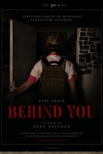 behind you