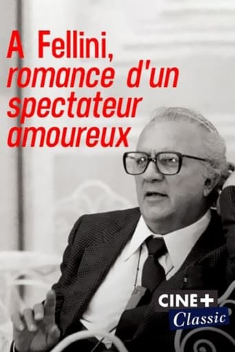 Poster of À Fellini, romance d'un spectateur amoureux