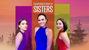 Finding Love in Sisters (2024)