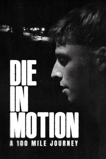 Die in Motion: A 100 Mile Journey (公開年不明年)のポスター画像 - FindKey