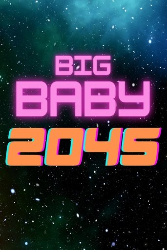 Poster of Big Baby 2045