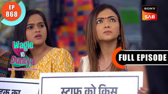 Episode 868 — Vandana Aur Sakhi Ka Protest