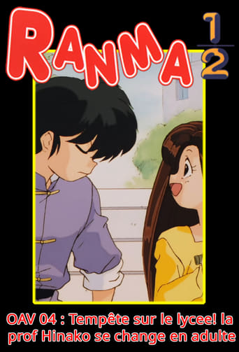 Ranma ½ OVA 04 : A Storm Blowing in the School! Adult Changing Hinako-sensei