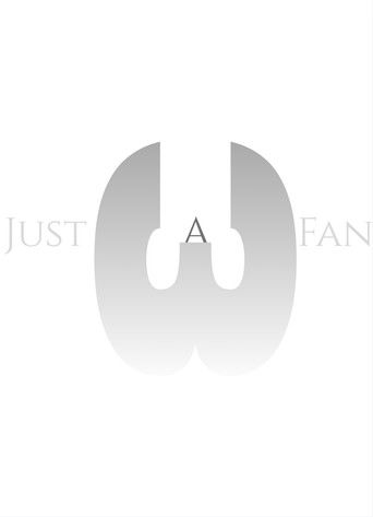 movie poster for Untitled 3rd Installment Of The Just A Fan Franchise