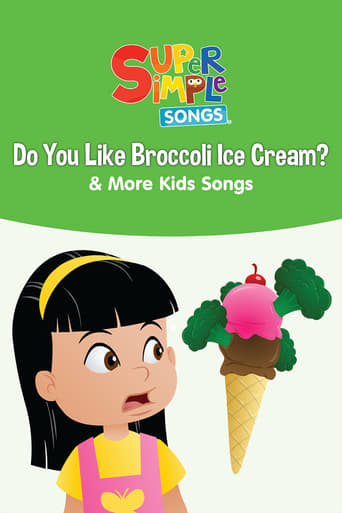 Poster för Do You Like Broccoli Ice Cream? & More Kids Songs: Super Simple Songs