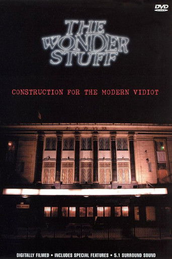 The Wonder Stuff: Construction For The Modern Vidiot poster