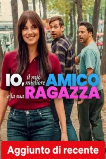 Io, il mio migliore amico e la sua ragazza