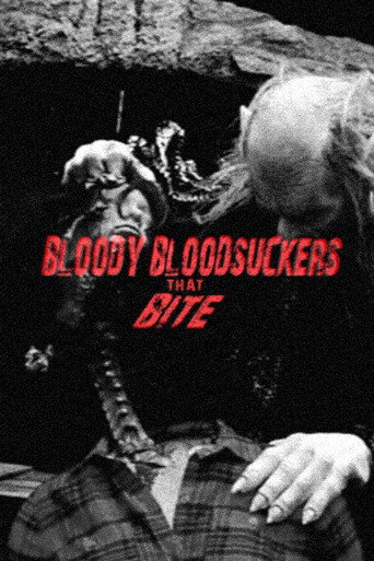 Bloody Bloodsuckers That Bite (2013)