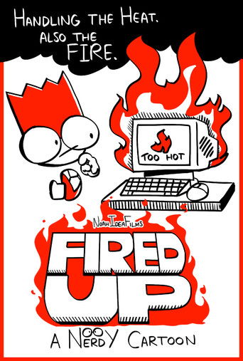 Fired Up: A Nerdy Cartoon (2024)