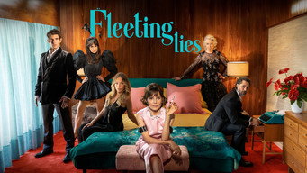 Fleeting Lies (2023- )