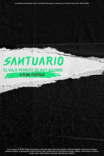 SANTUARIO: El Viaje Perrote de Paty Aguirre (2021)