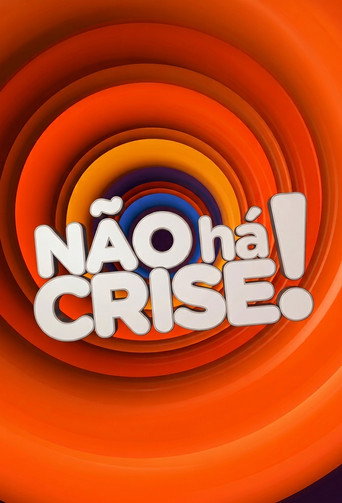 Não Há Crise