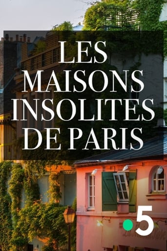 Les maisons insolites de Paris en streaming 