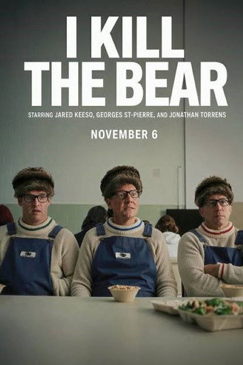 I Kill the Bear