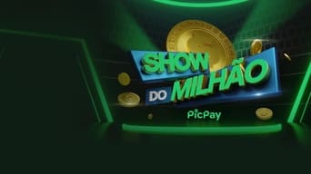 Show do Milhão PicPay - 1x01