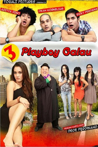 3 Playboy Galau — Film en streaming