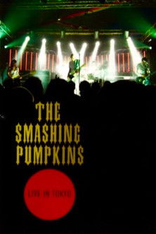 The Smashing Pumpkins: Live In Tokyo (2000)