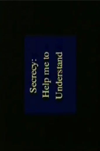 Secrecy: Help Me to Understand