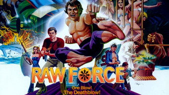 #7 Raw Force