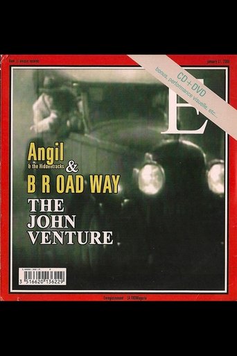 Angil & The Hiddentracks & B R OAD WAY - The John Venture (2006)