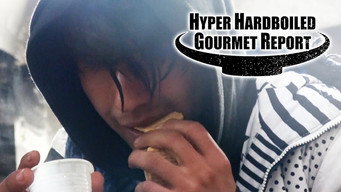 #6 Hyper HardBoiled Gourmet Report