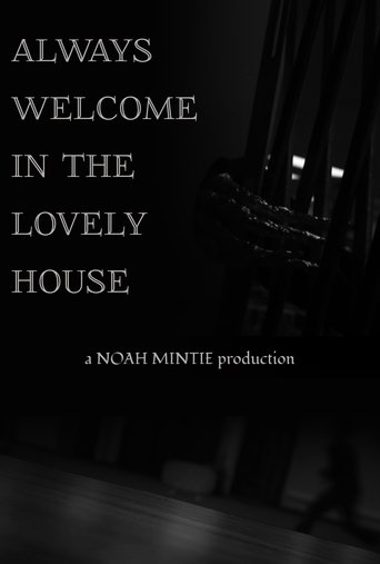 Always Welcome in the Lovely House (1970)