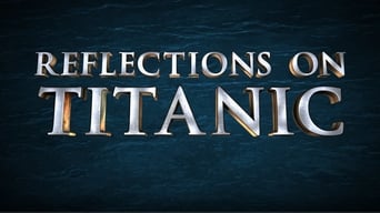 #1 Reflections on Titanic