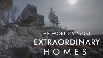 #7 The World's Most Extraordinary Homes