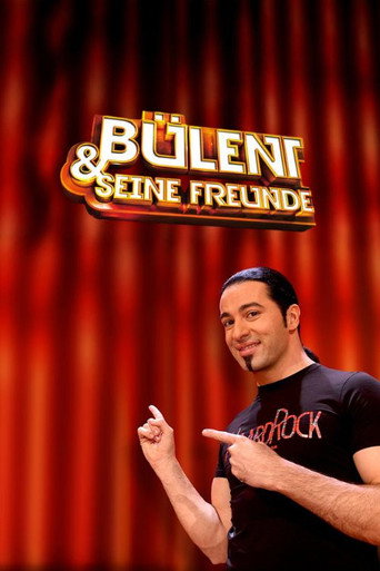 Bülent und seine Freunde
