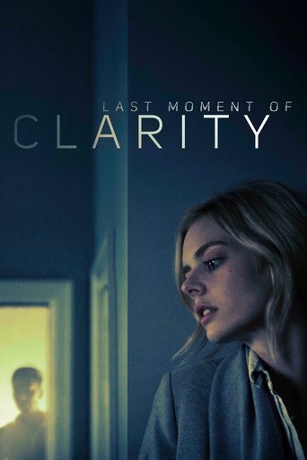 Last Moment of Clarity | newmovies