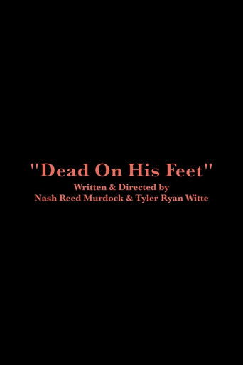 Dead On His Feet